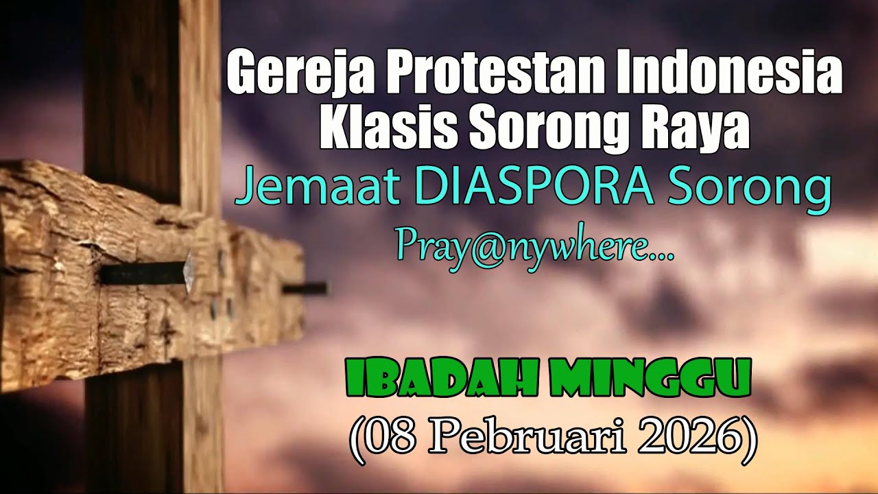 IBADAH PAGI MINGGU 2 PEBRUARI 2026 (08 Pebruari 2026)...