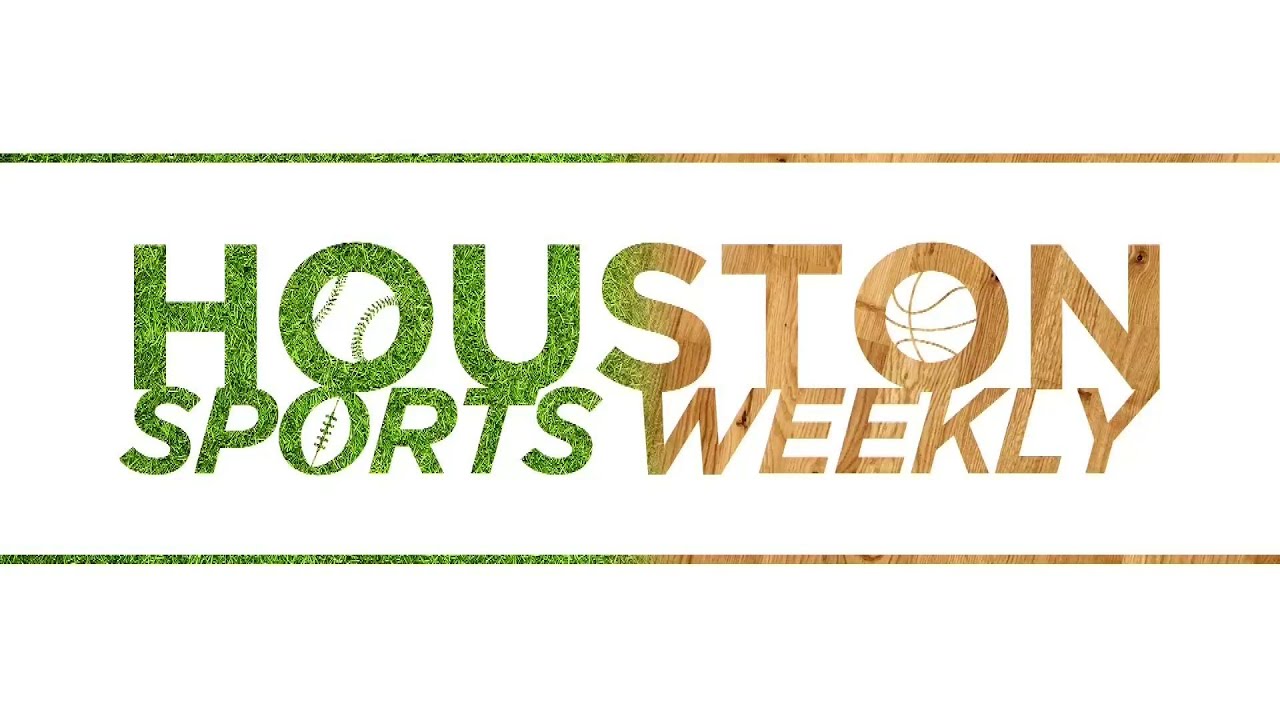 Houston Sports Weekly - Episode 35