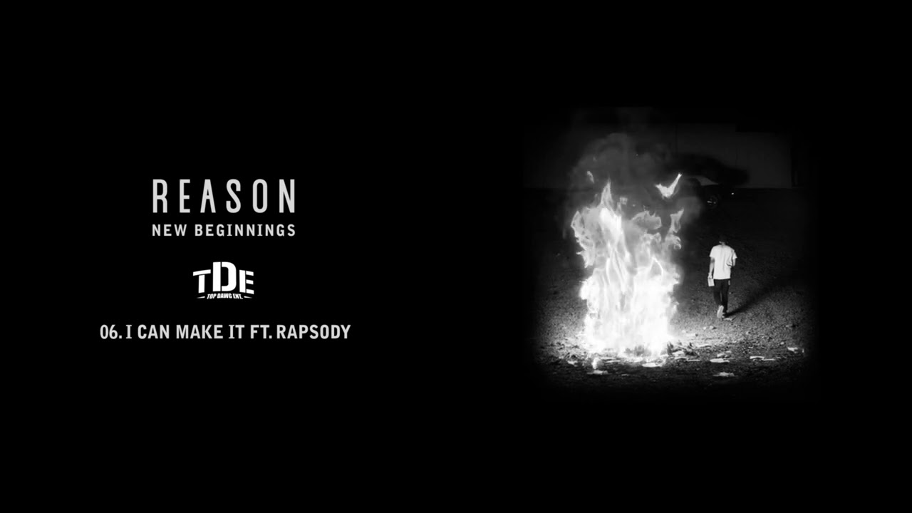 REASON - I Can Make It ft. Rapsody