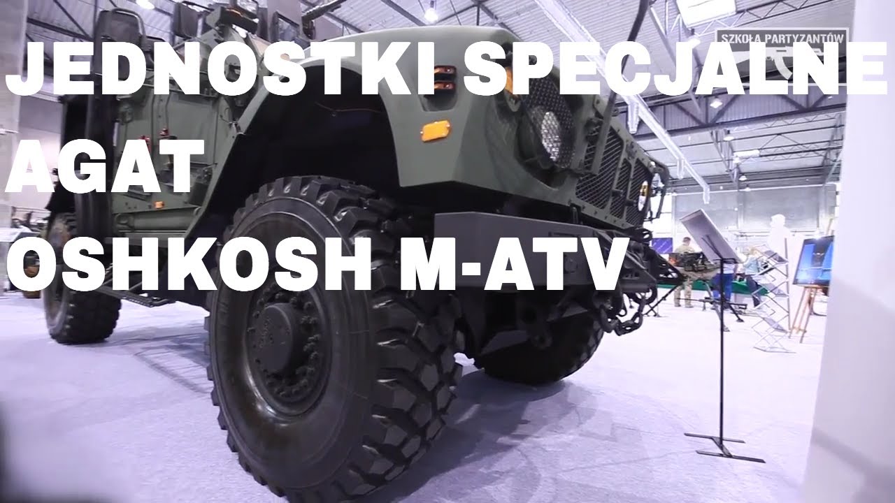WOJSKA SPECJALNE &ndash; AGAT prezentuje swoją bestię: OSHKOSH M-ATV