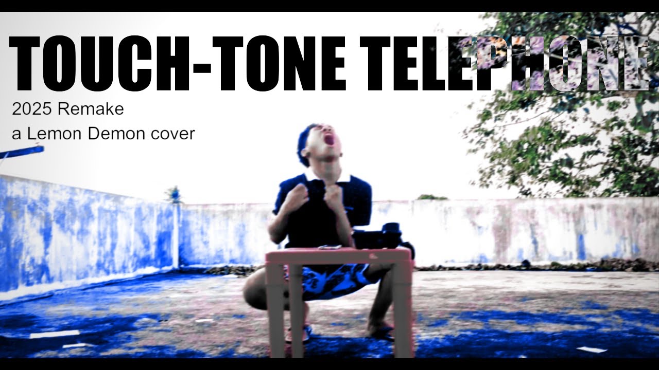 TOUCH-TONE TELEPHONE (2025) | A Lemon Demon Cover by Anry L.