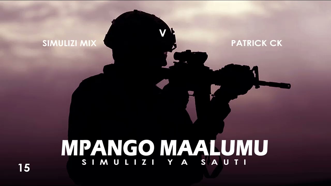 MPANGO MAALUMU - 15/15 (Season V) SIMULIZI ZA UPELELEZI NA UJASUSI.