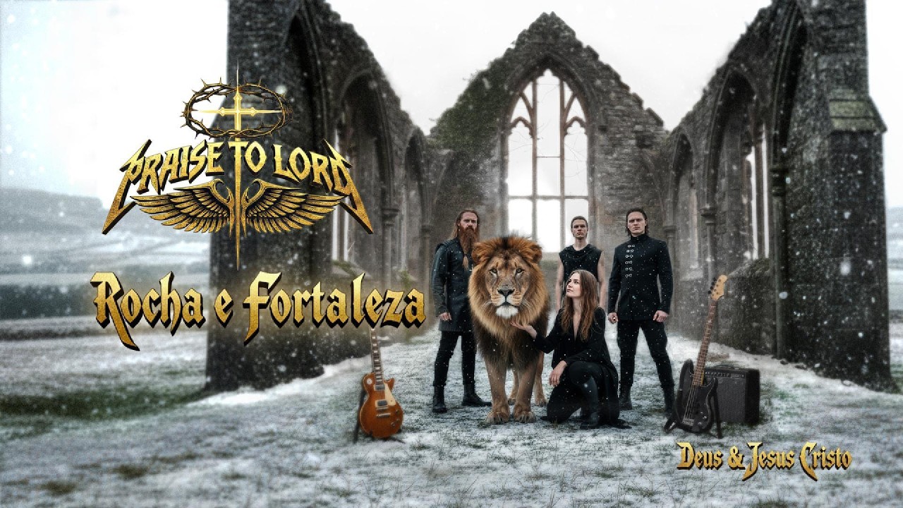 Rocha e Fortaleza - Praise to Lord