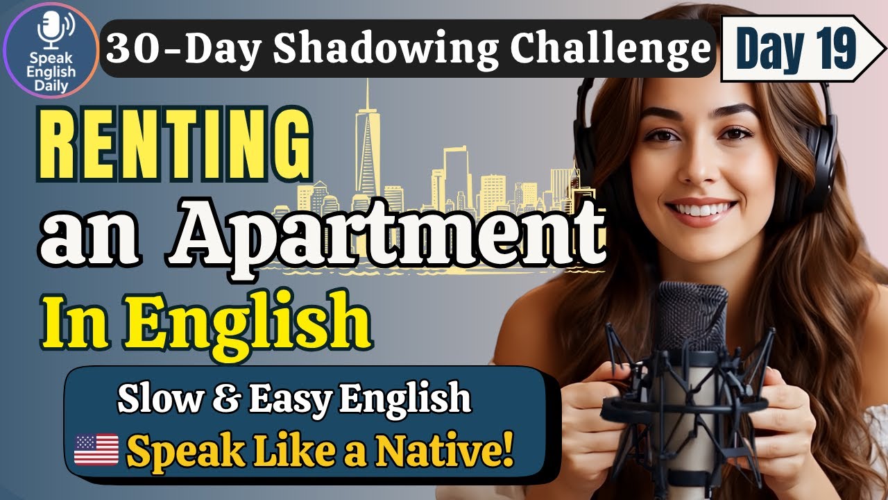Learn English FAST: 38 Phrases for Renting an Apartment– Day 19 |Shadowing English Speaking Practice