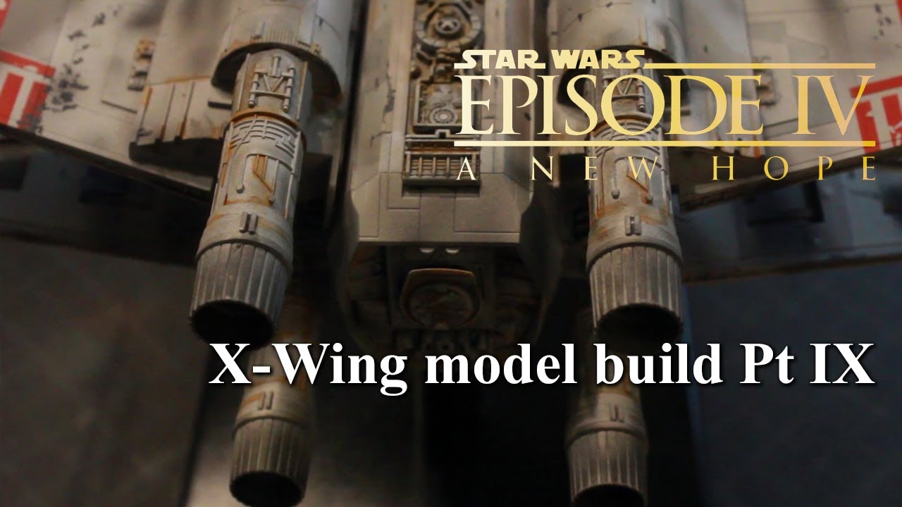 Bandai 1/48 X-Wing Pt IX Final Detail and Weathering