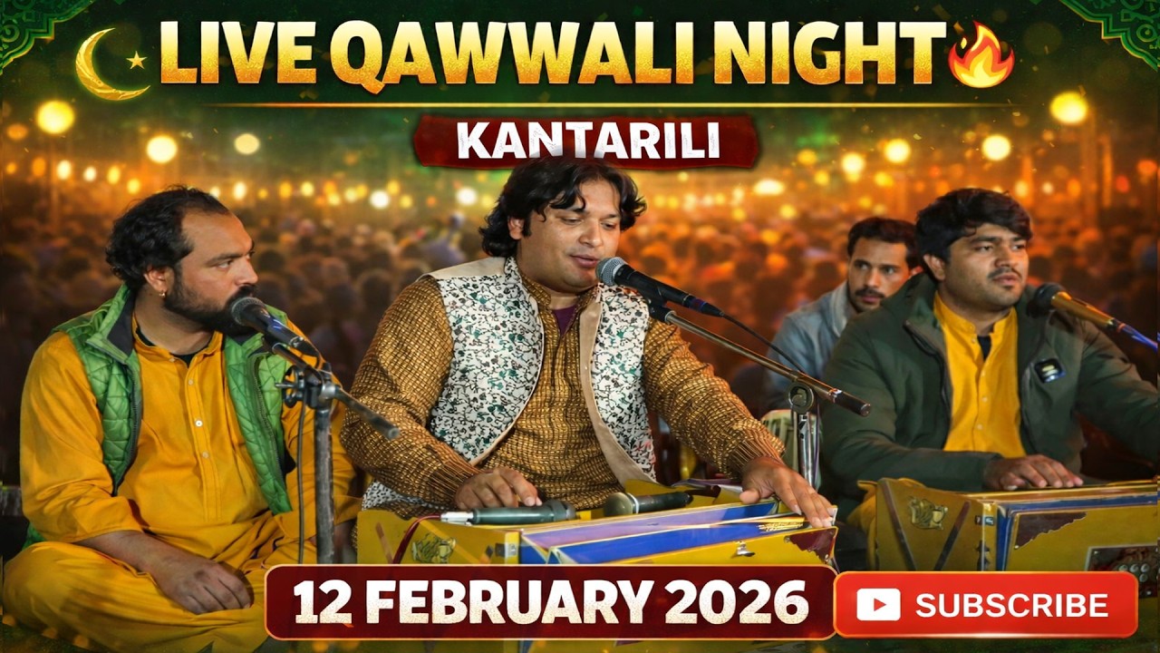 Live Qawali Kantrili | 12 February 2026 | Night Full Program HD