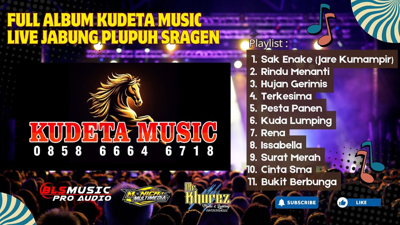 FULL ALBUM KUDETA MUSIC || BLS MUSIC PRO AUDIO ||KHUREZ LIGHTING || MONICA MULTIMEDIA