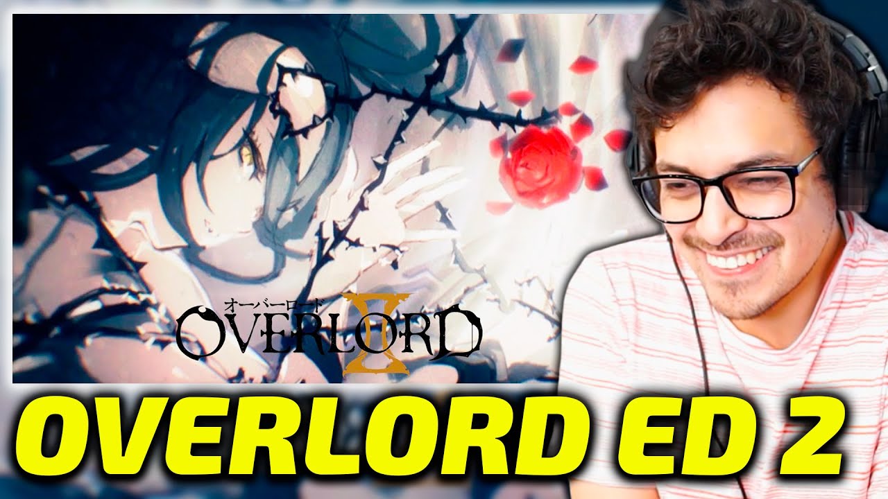 OVERLORD ENDING 2 | MYTH & ROID - HYDRA REACCIÓN