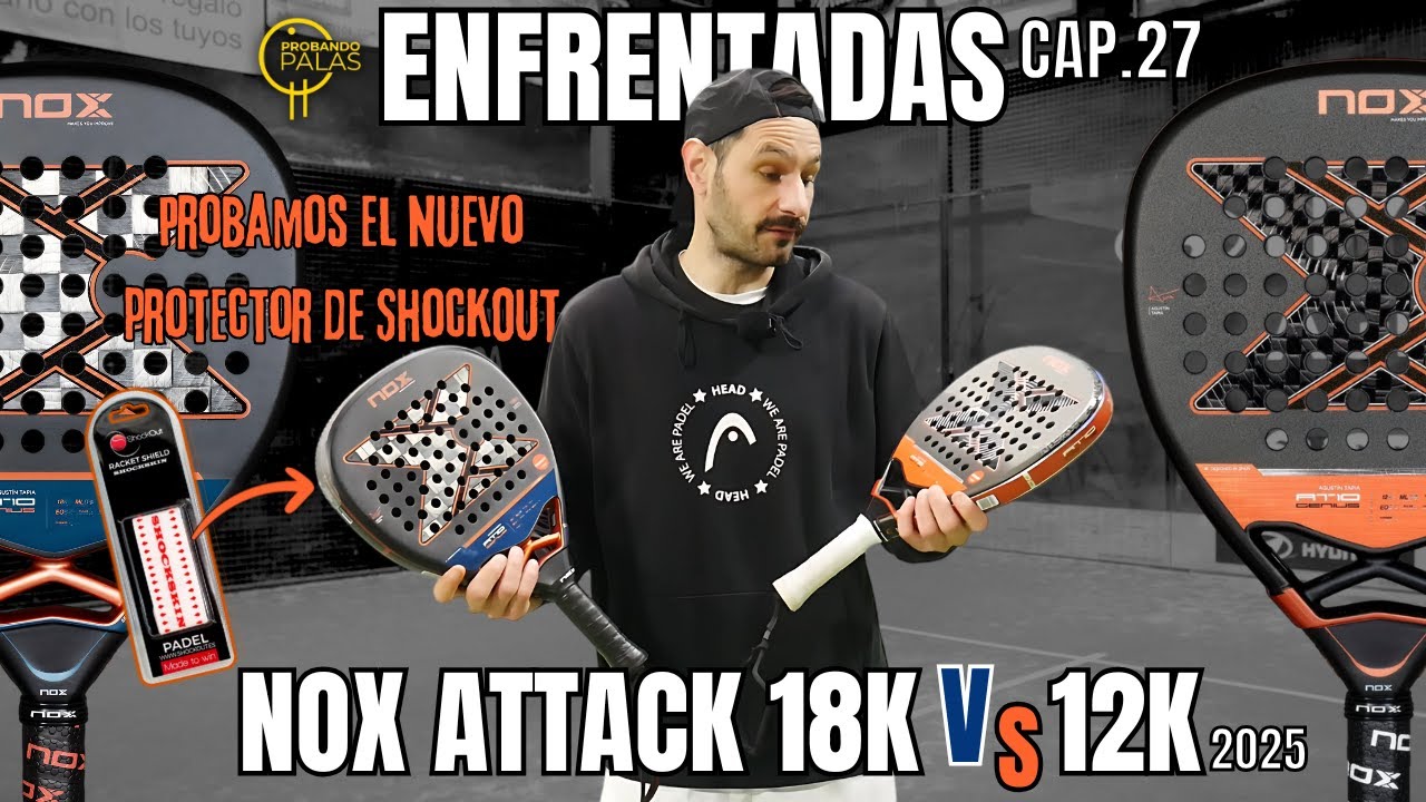 Comparativa Nox AT10 Attack 12K Vs 18K ¿Con cuál te quedas? #padel