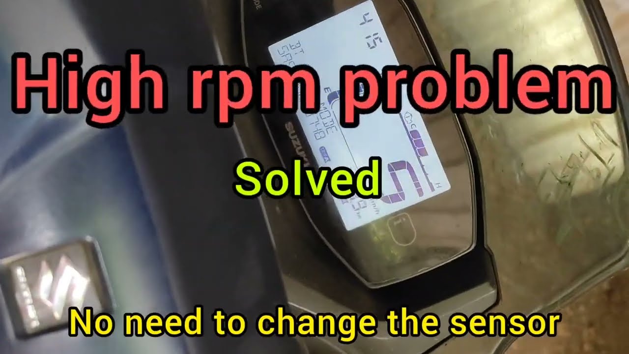 Suzuki Burgman 125 & access high RPM issue (bs6)| Solved