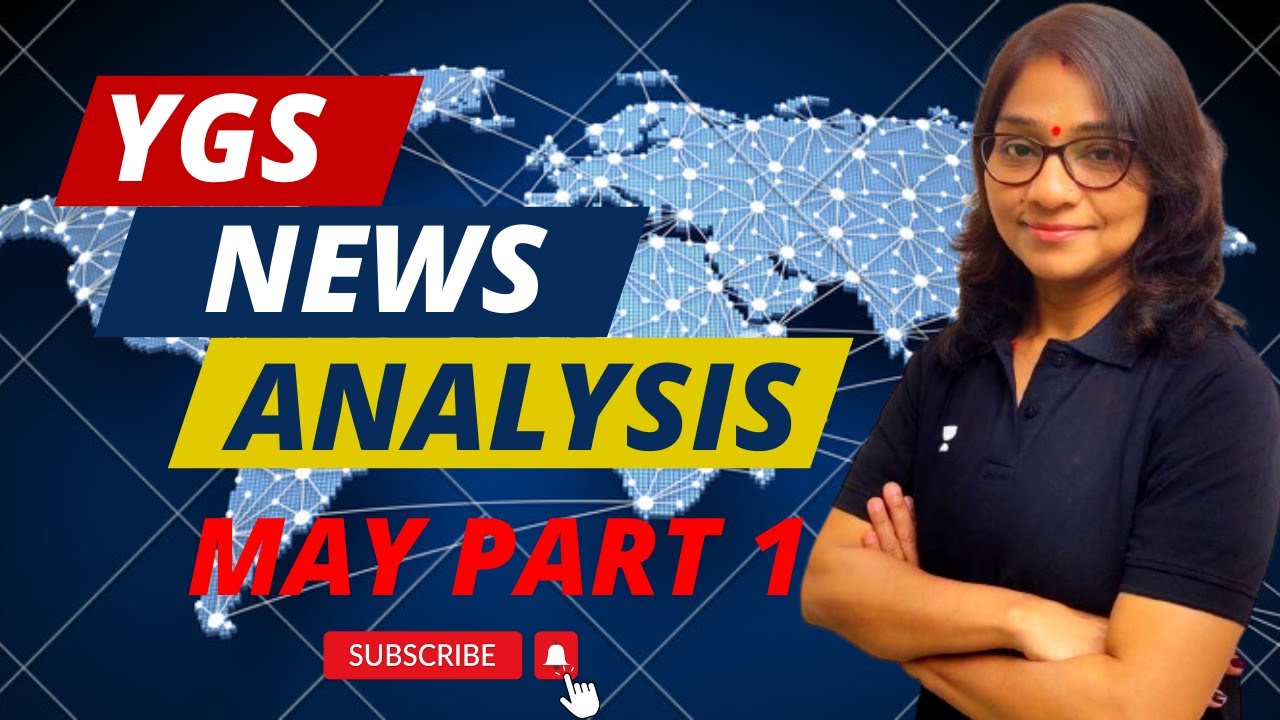 YGS News Analysis | May - Part 1 |  Yugaselvi | TNPSC