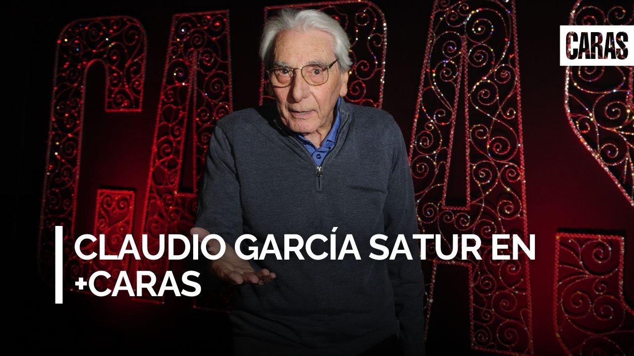 Claudio García Satur en +CARAS