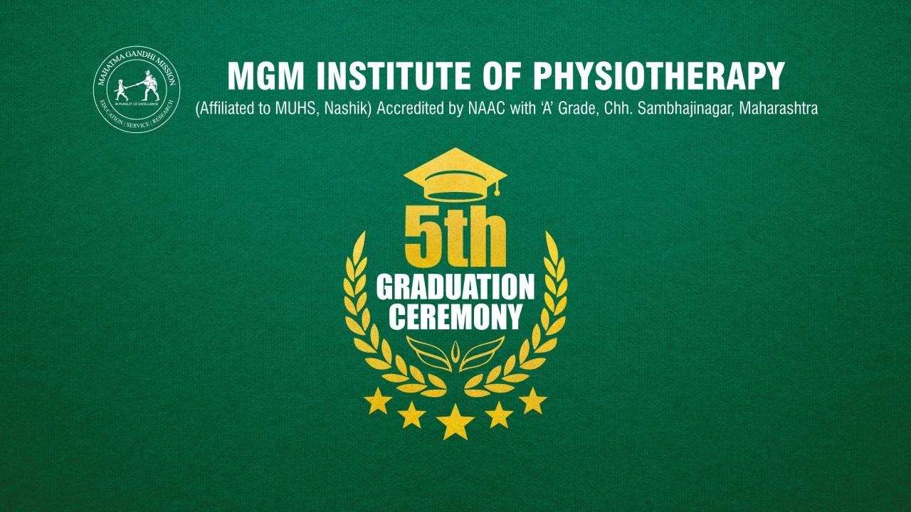 🔴LIVE | 5 th GRADUATION CEREMONY l MGM Institute of Physiotherapy Chh.Sambhajinagar 22 feb 2026