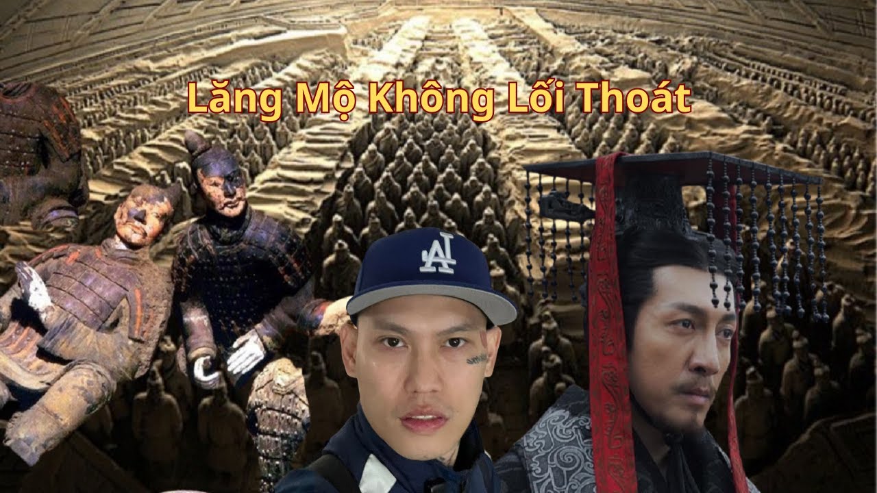 Người cuối cùng rời khỏi Lăng mộ Tần Thủy Hoàng chính là Tôi