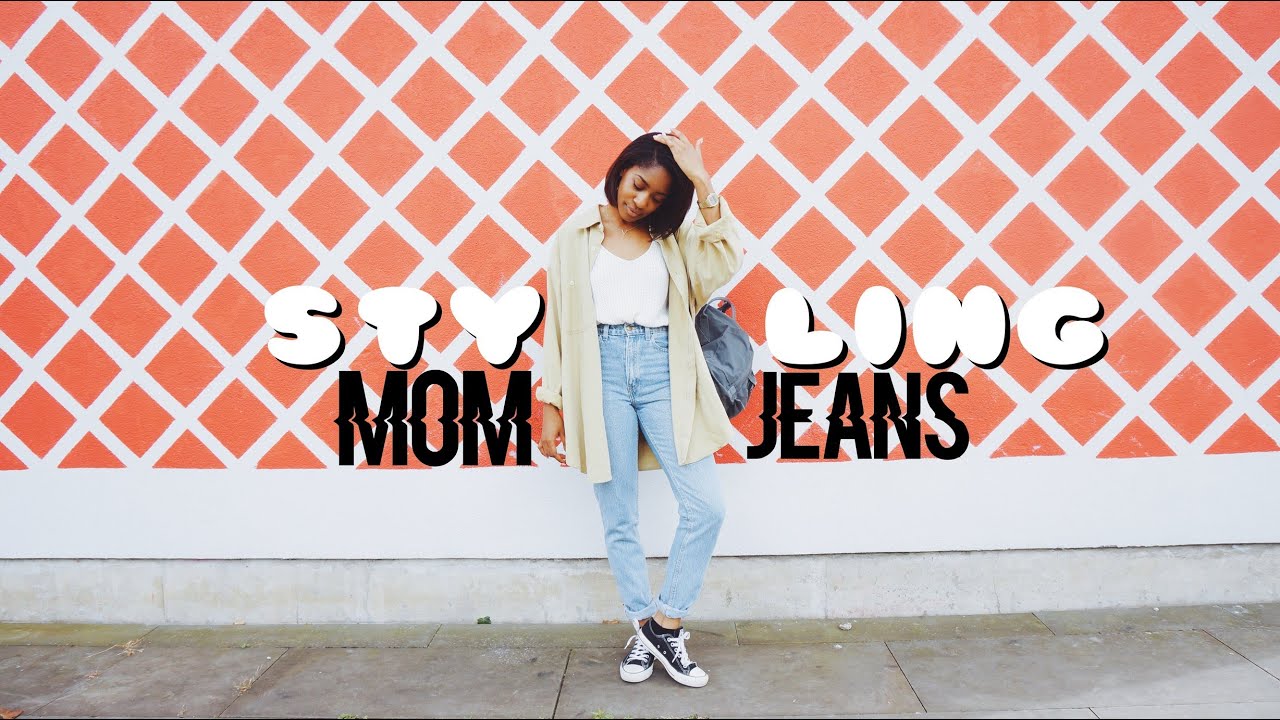 STYLING | MOM JEANS