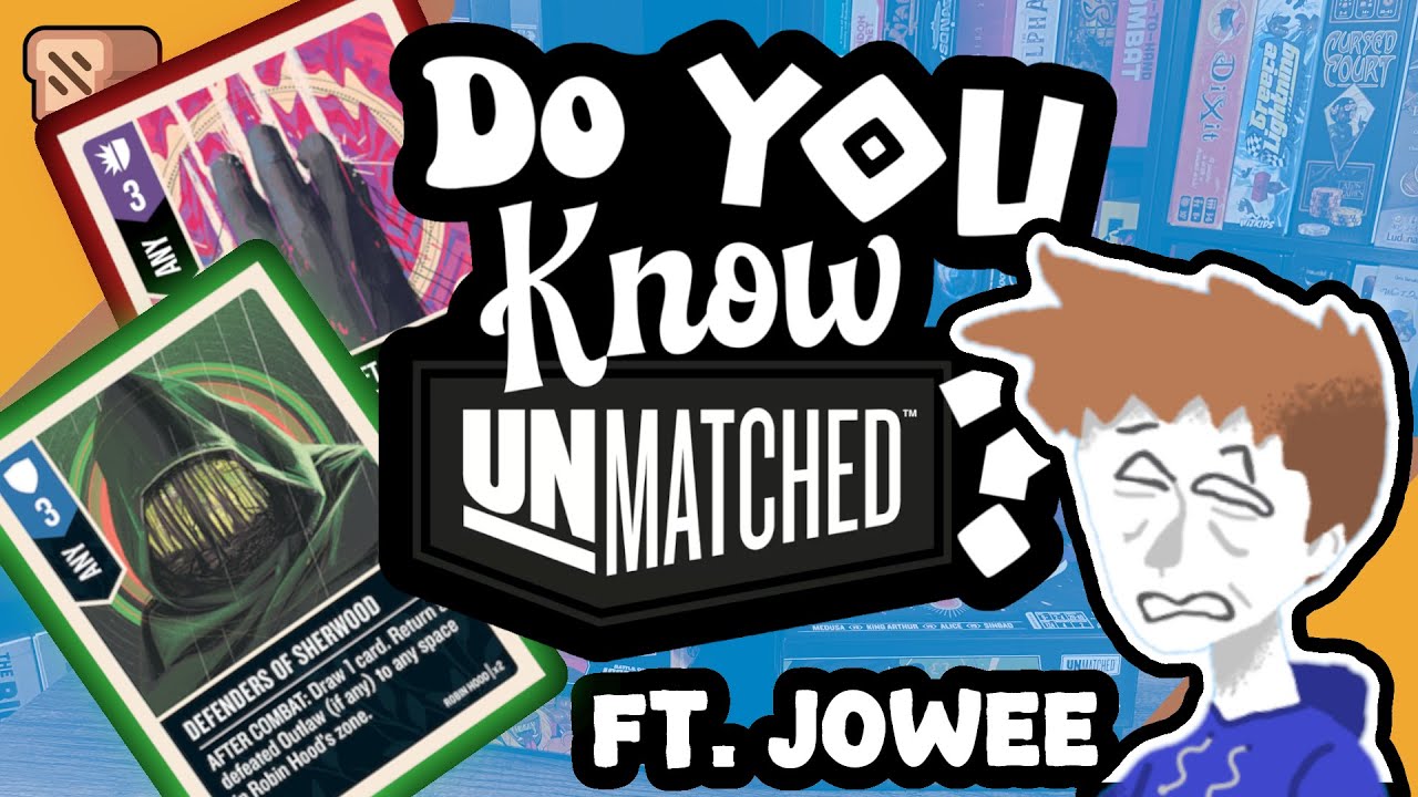 DO YOU KNOW UNMATCHED?! Ft. Jowee!
