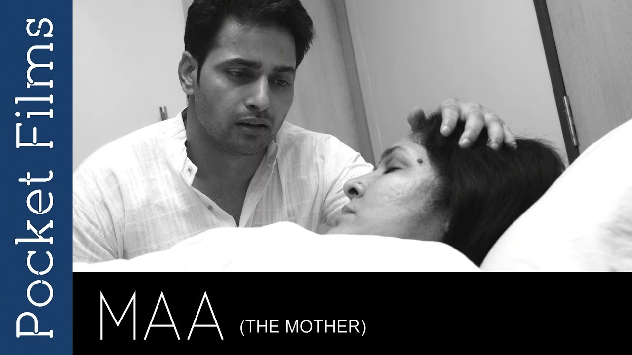 Maa - The Mother - Hindi Drama Short Film