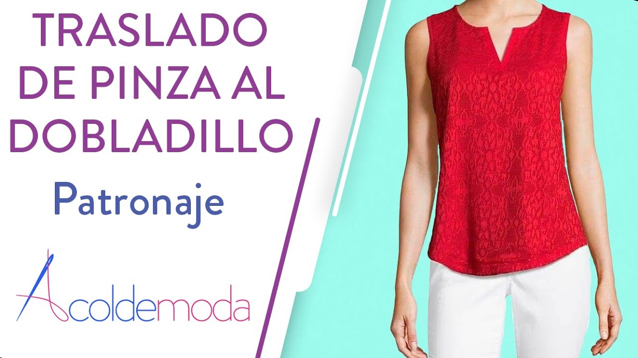 Clase 5: Traslado de Pinza al Dobladillo | Curso de Patronaje de Blusas