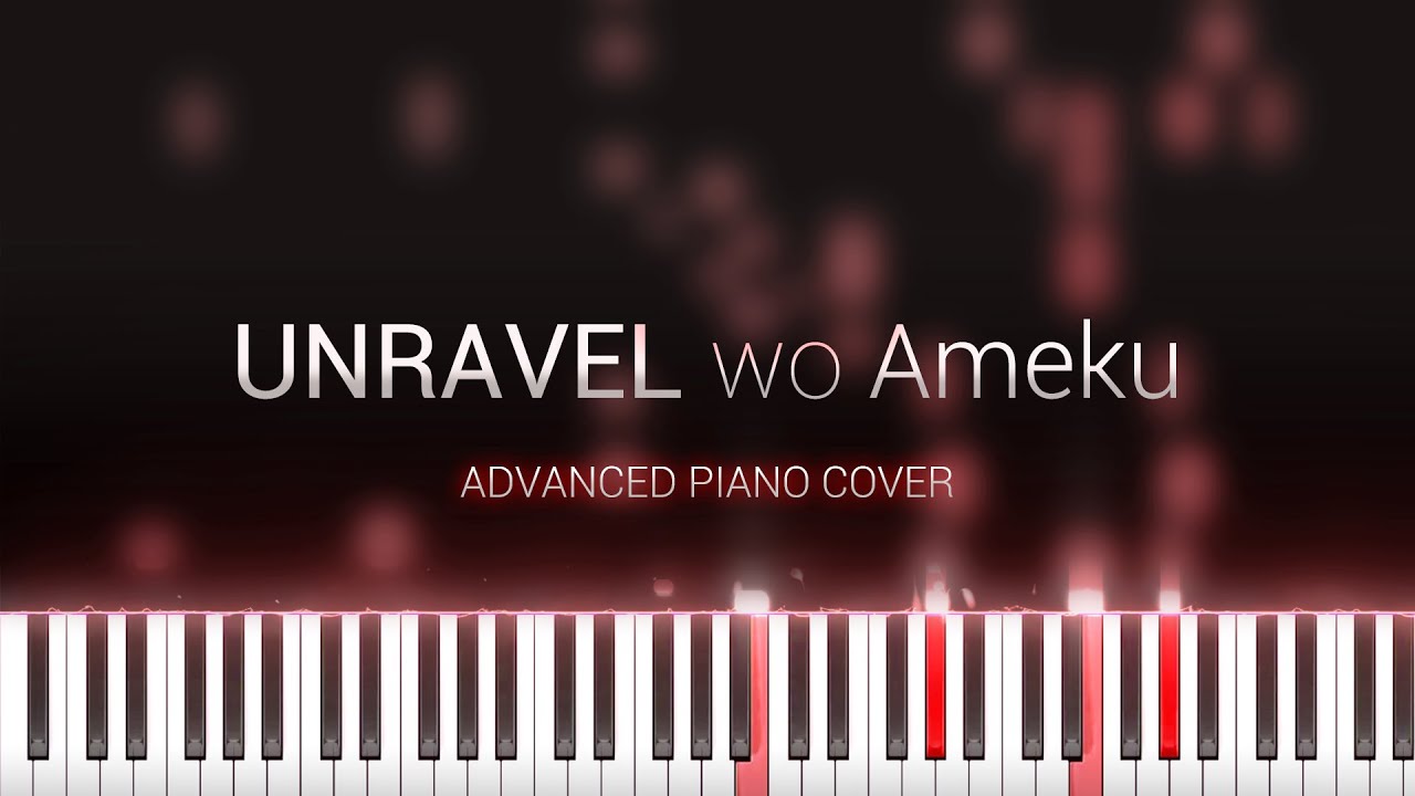 Unravel x Kawaki wo Ameku | Synthesia Piano Tutorial