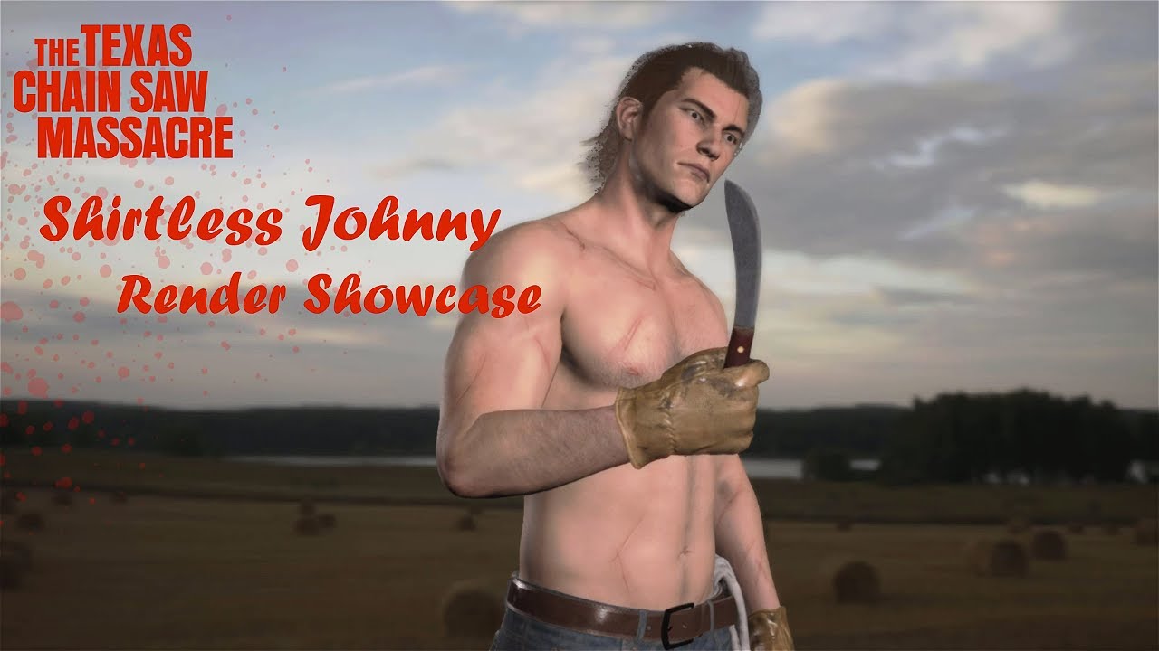 The Texas Chainsaw Massacre - Shirtless Johnny - Showcase Animation
