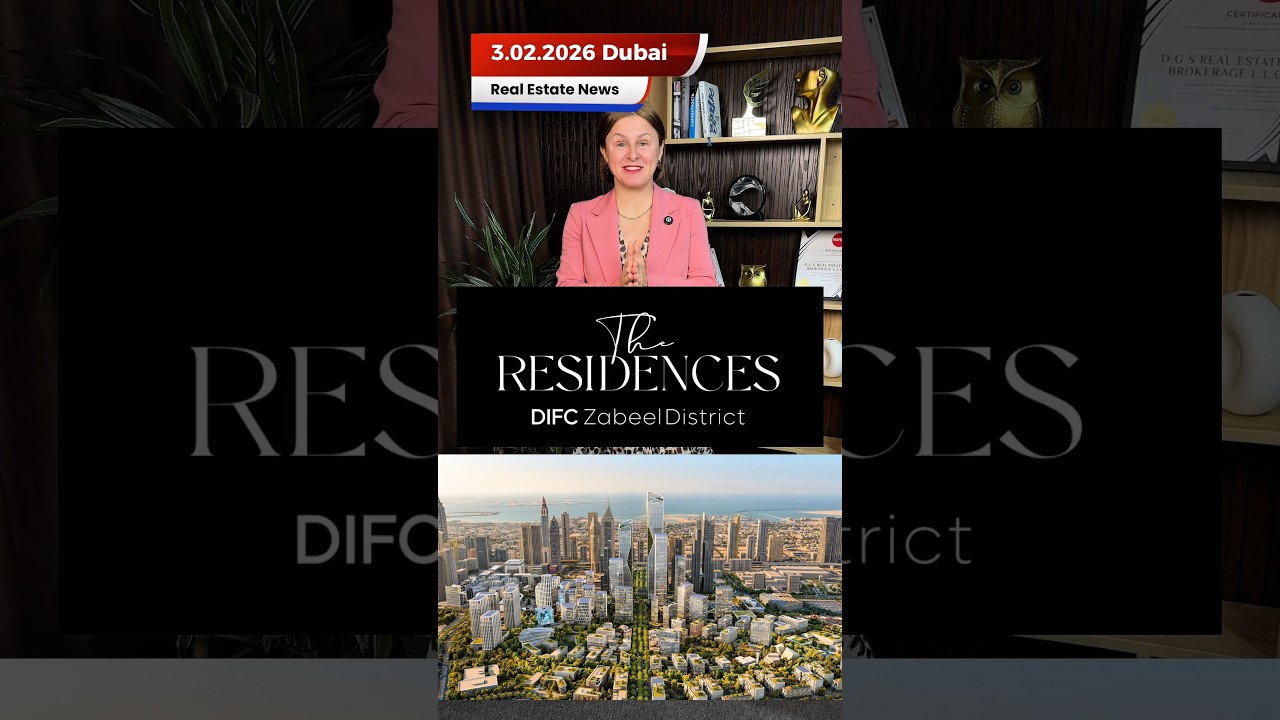 3.02.2026 Dubai DIFC Zabeel district new launch