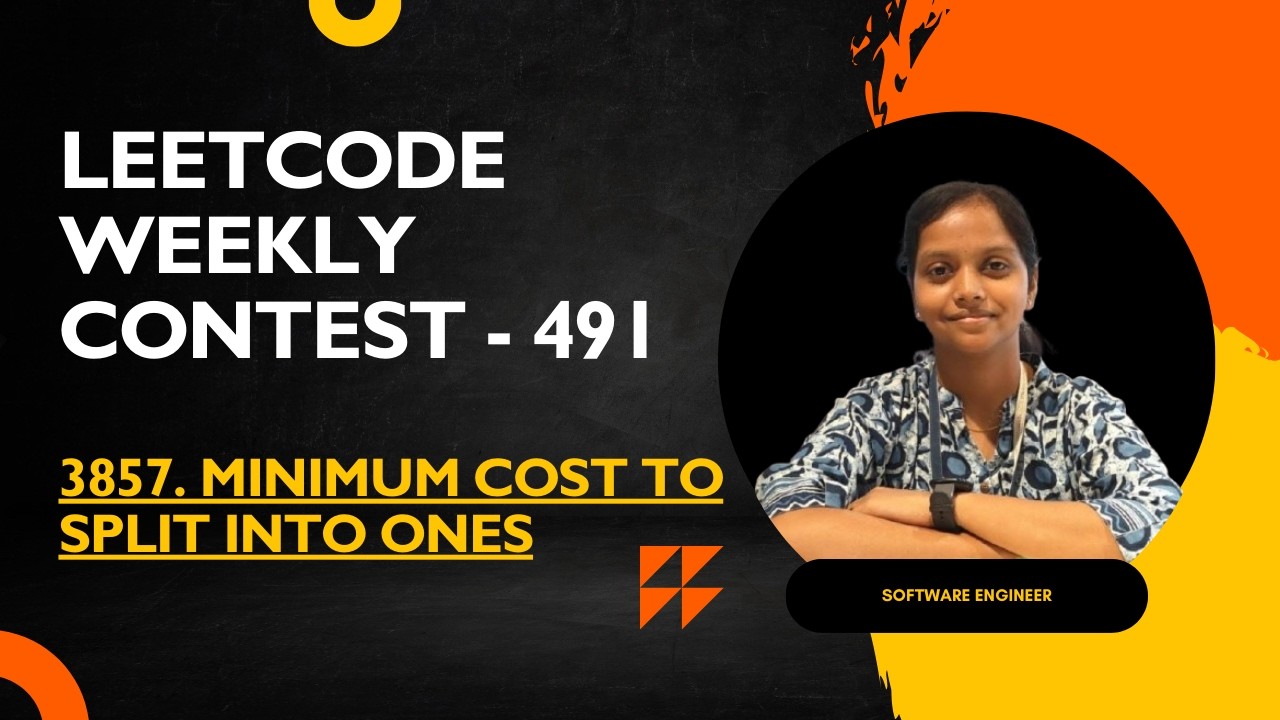 Leetcode| 3857  Minimum Cost to Split into Ones | Java | Weekly Contest 491