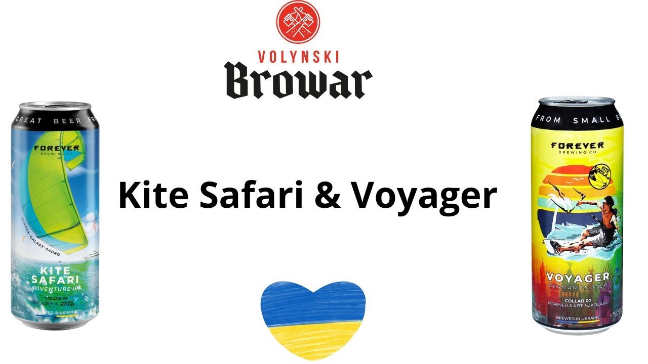 Kite Safari & Voyager z Volynski Browar