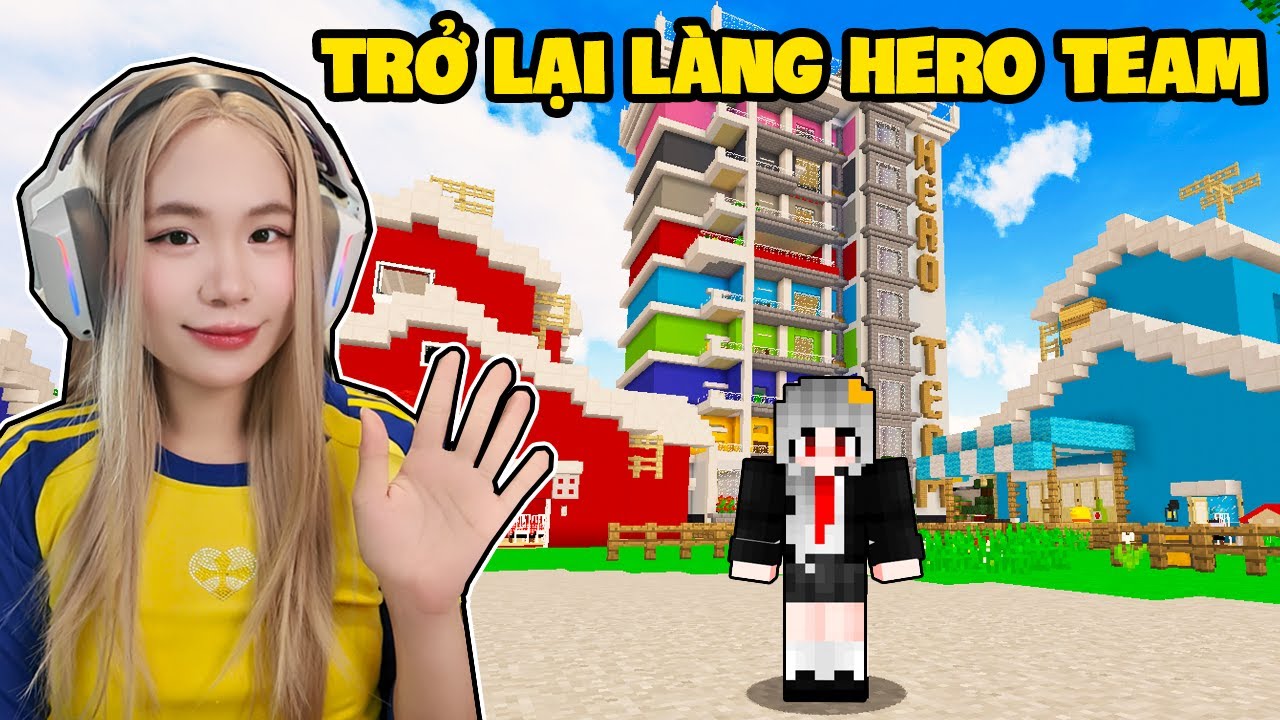 SAMMY TRỞ LẠI LÀNG HERO TEAM SAU 1 NĂM