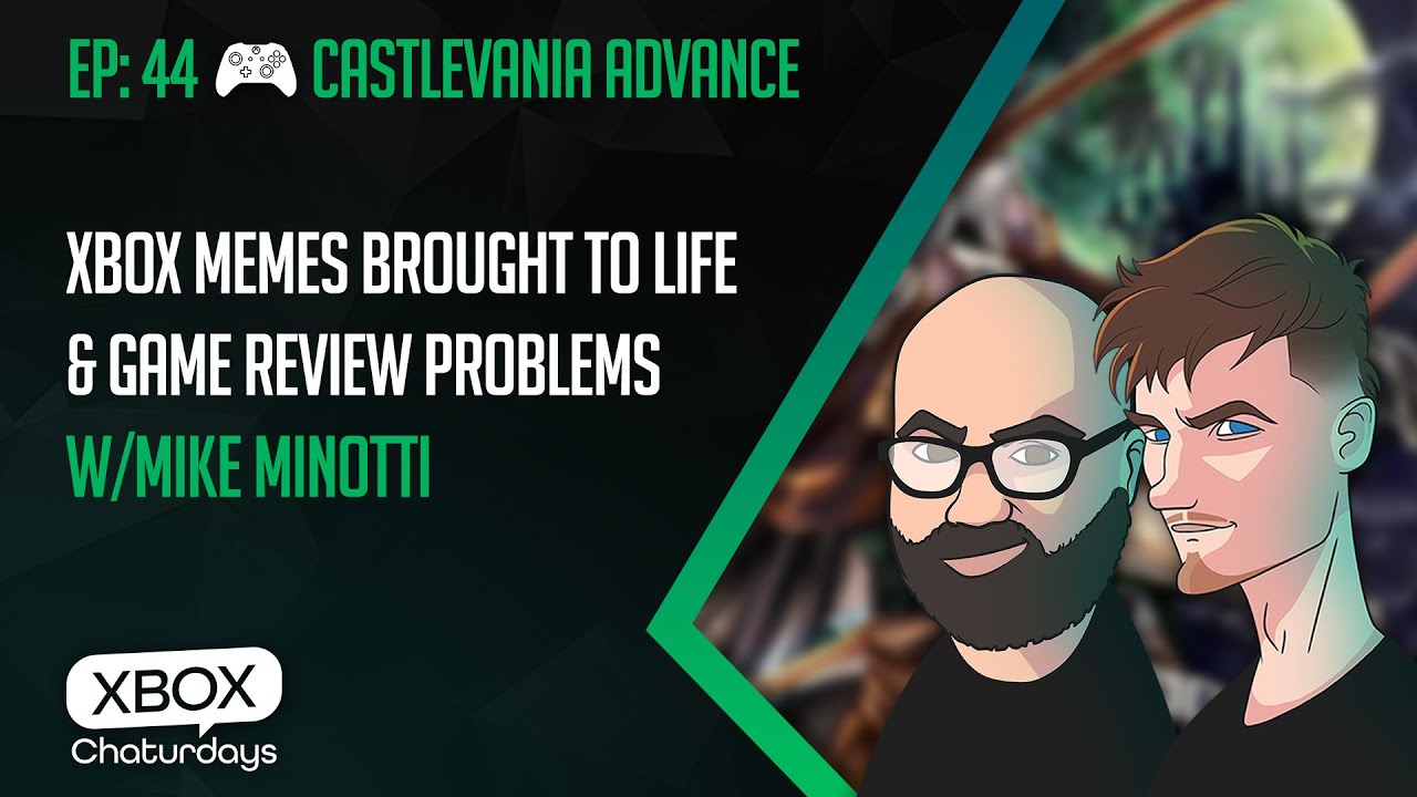 Xbox Chaturdays 44: Xbox Memes Brought to Life and The State of Game Reviews w/Mike Minotti