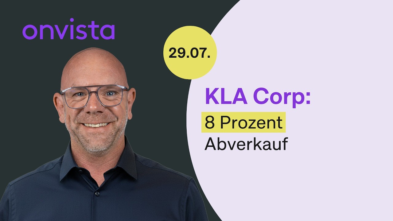 29.07.26 KLA Corp Analyse
