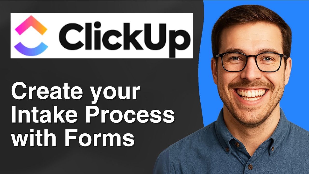 How to create your intake process with forms in Clickup [2025 Easy Guide]