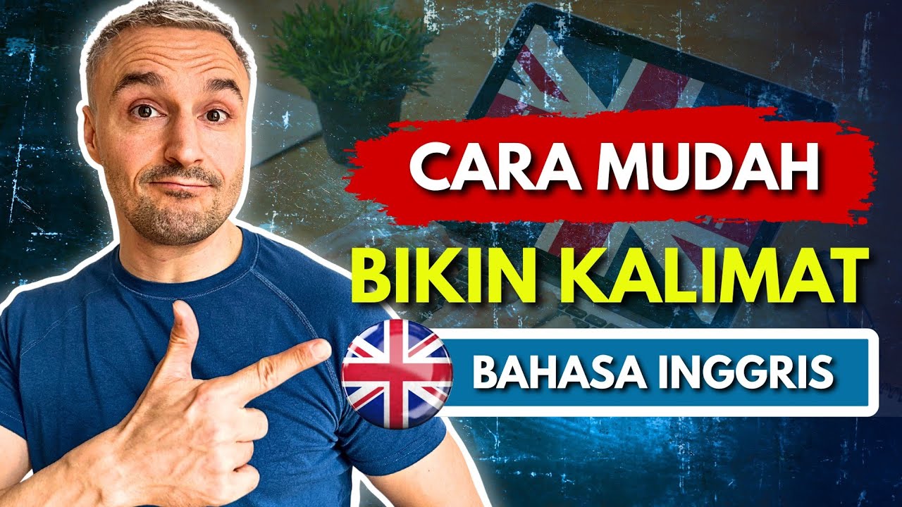 Cara TERMUDAH Bikin Kalimat Bahasa Inggris (AUTO LANCAR!) – Basic English #2 | Belajar sama Bule