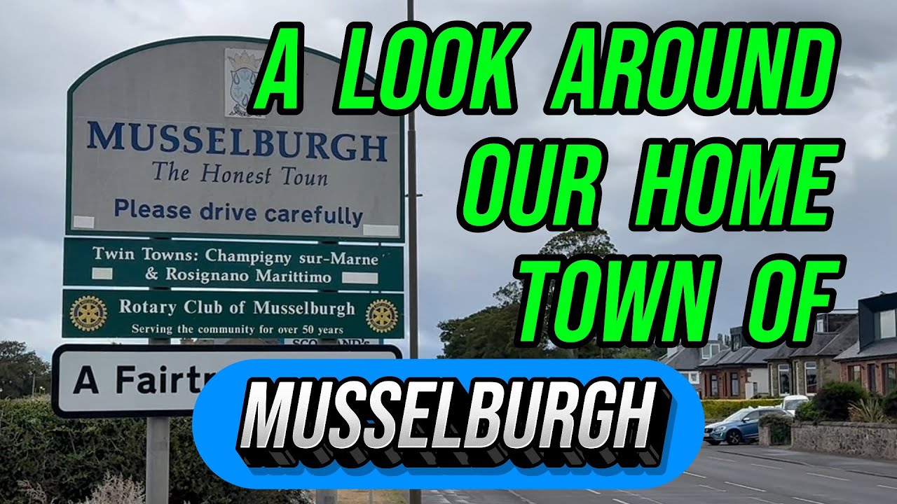 A Look Around Musselburgh (Part 1)