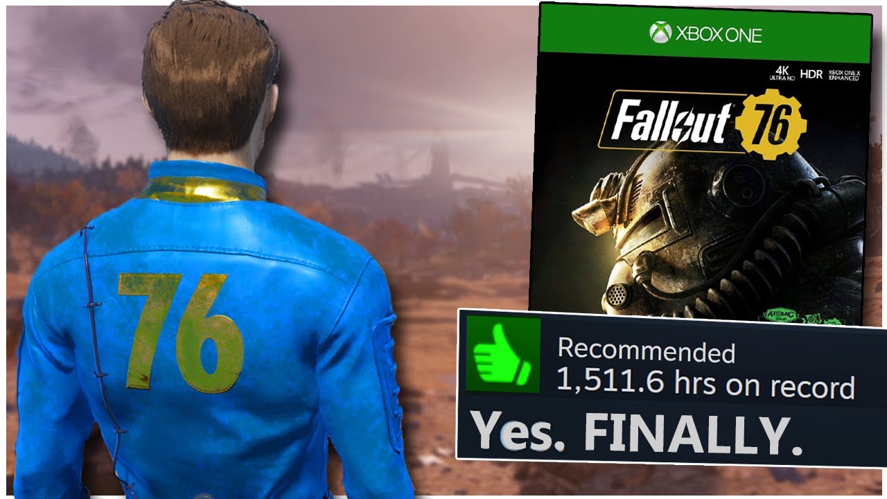 Yes, Fallout 76 is good now