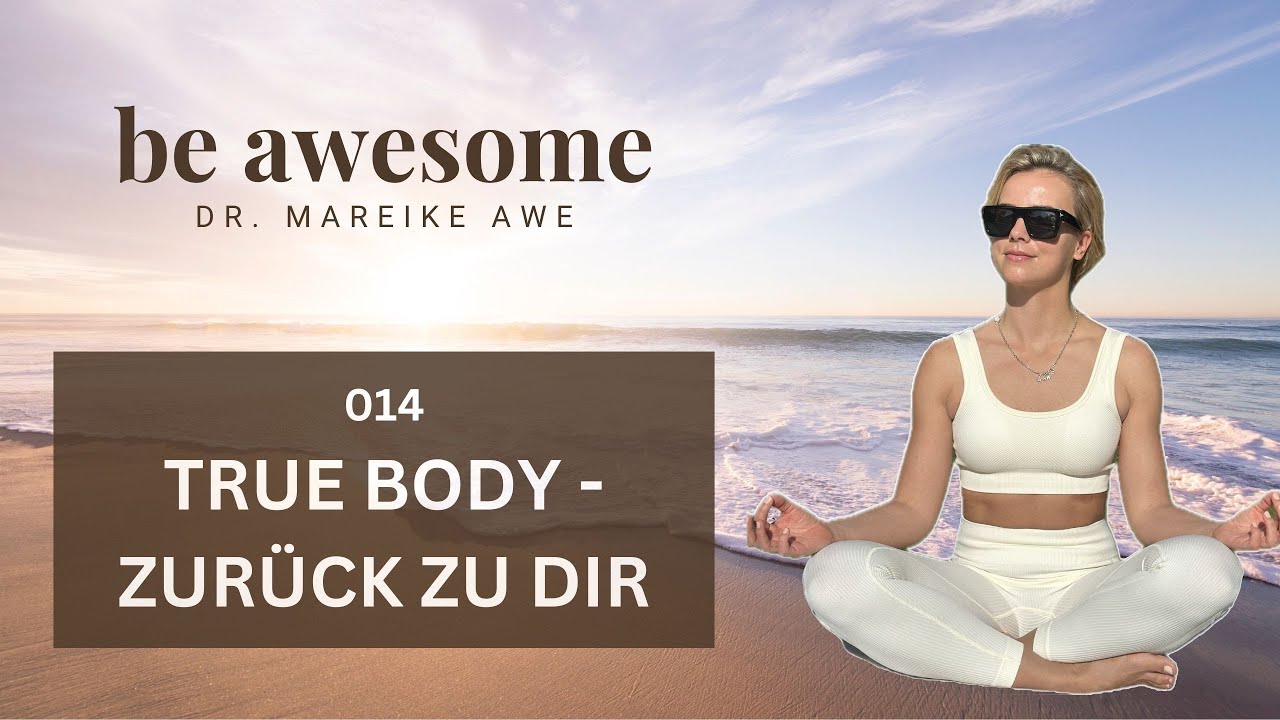 True Body - Mit Hilfe deiner Intuition zurück zu dir