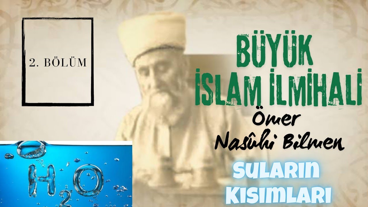 SULARIN KISIMLARI - İLMİHAL - ÖMER NASÛHİ BİLMEN