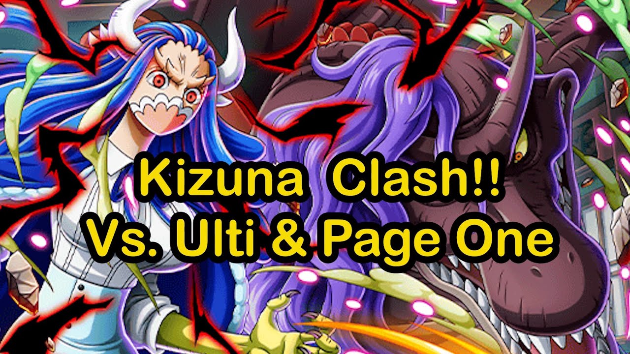 Kizuna Clash!! Vs. Ulti & Page One | Lv.30++ | With 2 teams | จัดทีมยาก!! | OPTC