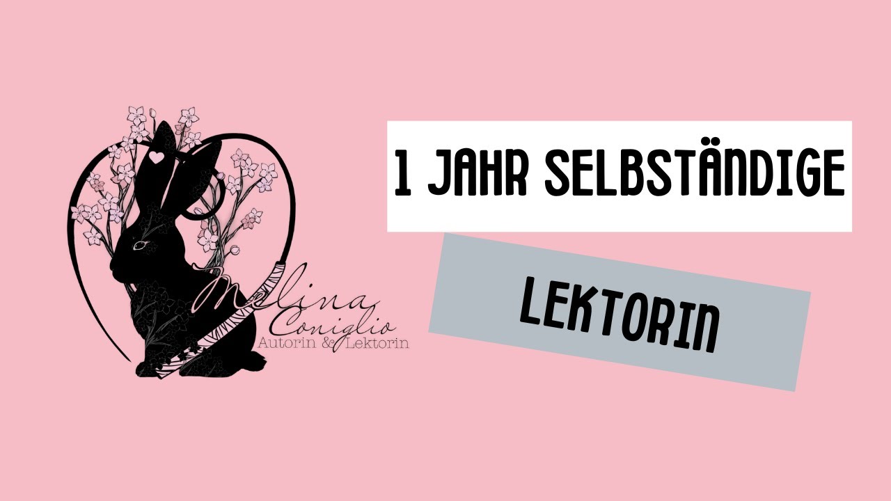 1 Jahr selbstständige Lektorin