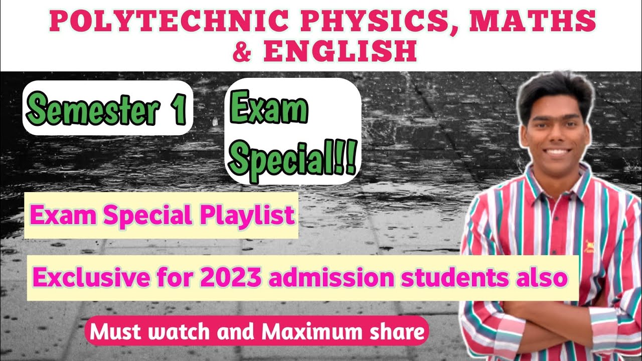 POLYTECHNIC SEMESTER 1 // EXAM SPECIAL VIDEO// MATHS, PHYSICS PLAYLIST // 2023 ADMISSION SPECIAL