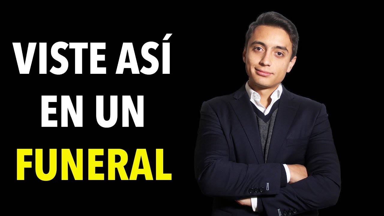 C&oacute;mo VESTIRSE para un FUNERAL