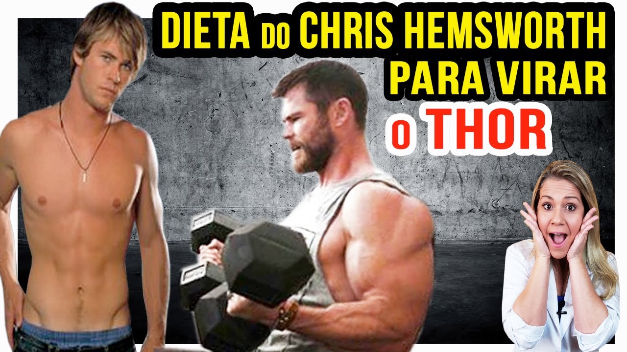 DIETA DO THOR do Cinema - Chris Hemsworth [CARDÁPIO, TREINO e DICAS]