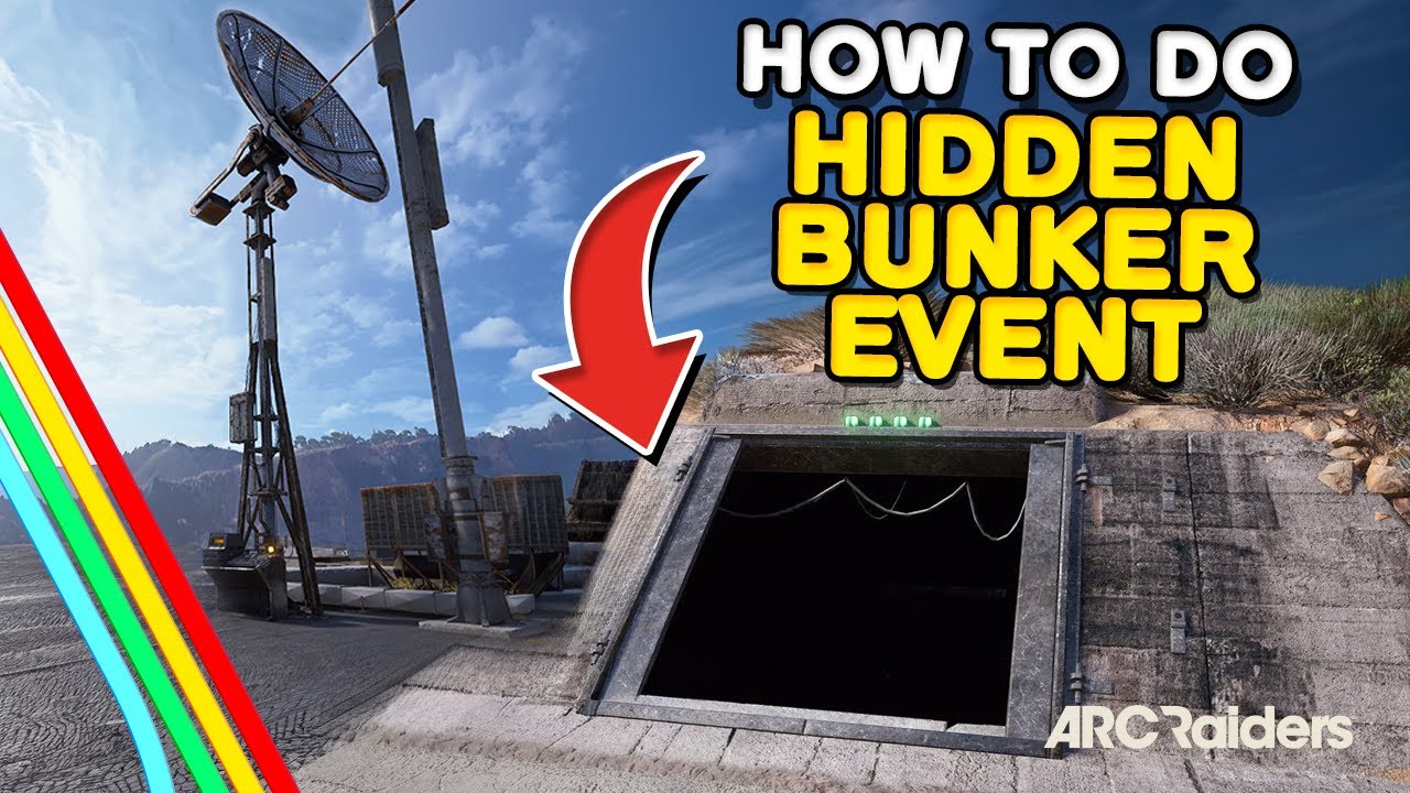 How to do the Hidden Bunker Event in Arc Raiders