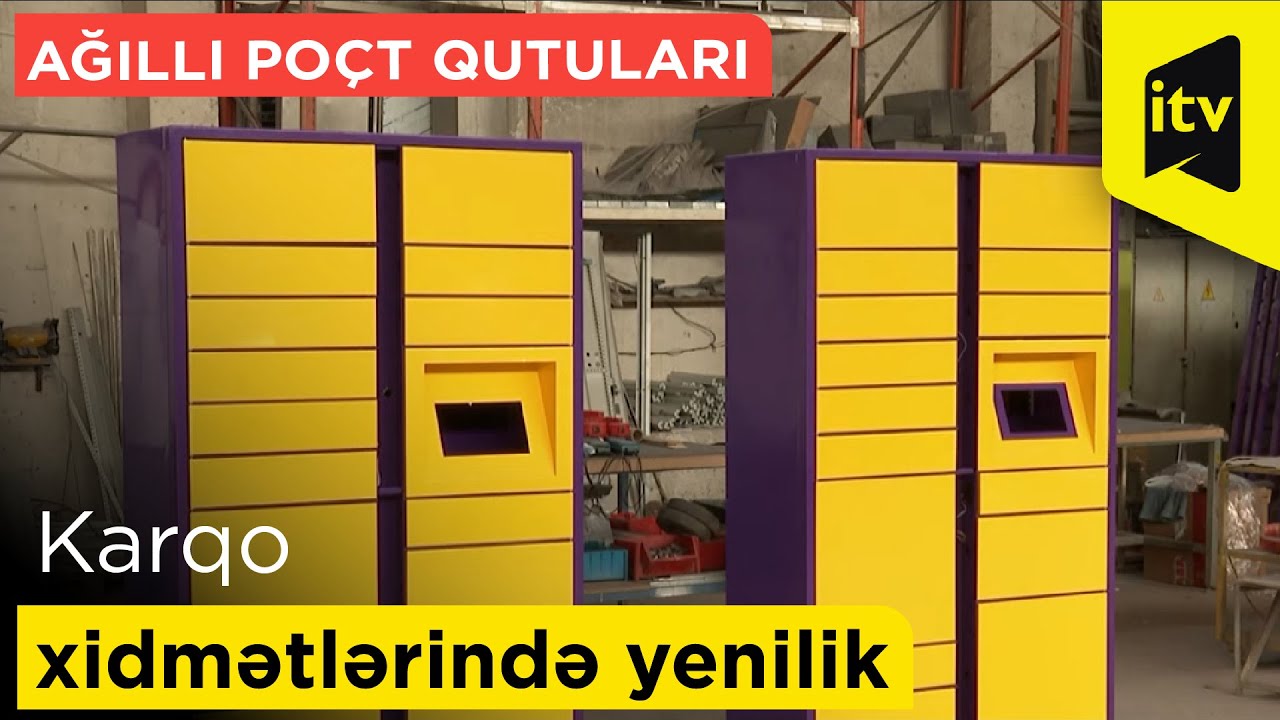 Karqo xidmətlərində yenilik: ağıllı poçt qutuları