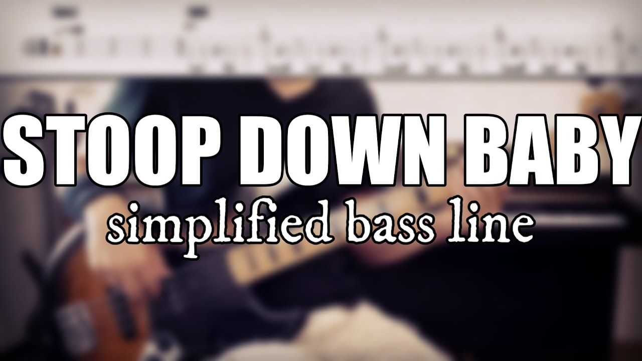 Stoop Down Baby (Live) - Popa Chubby | Simplified bass line with tabs #26