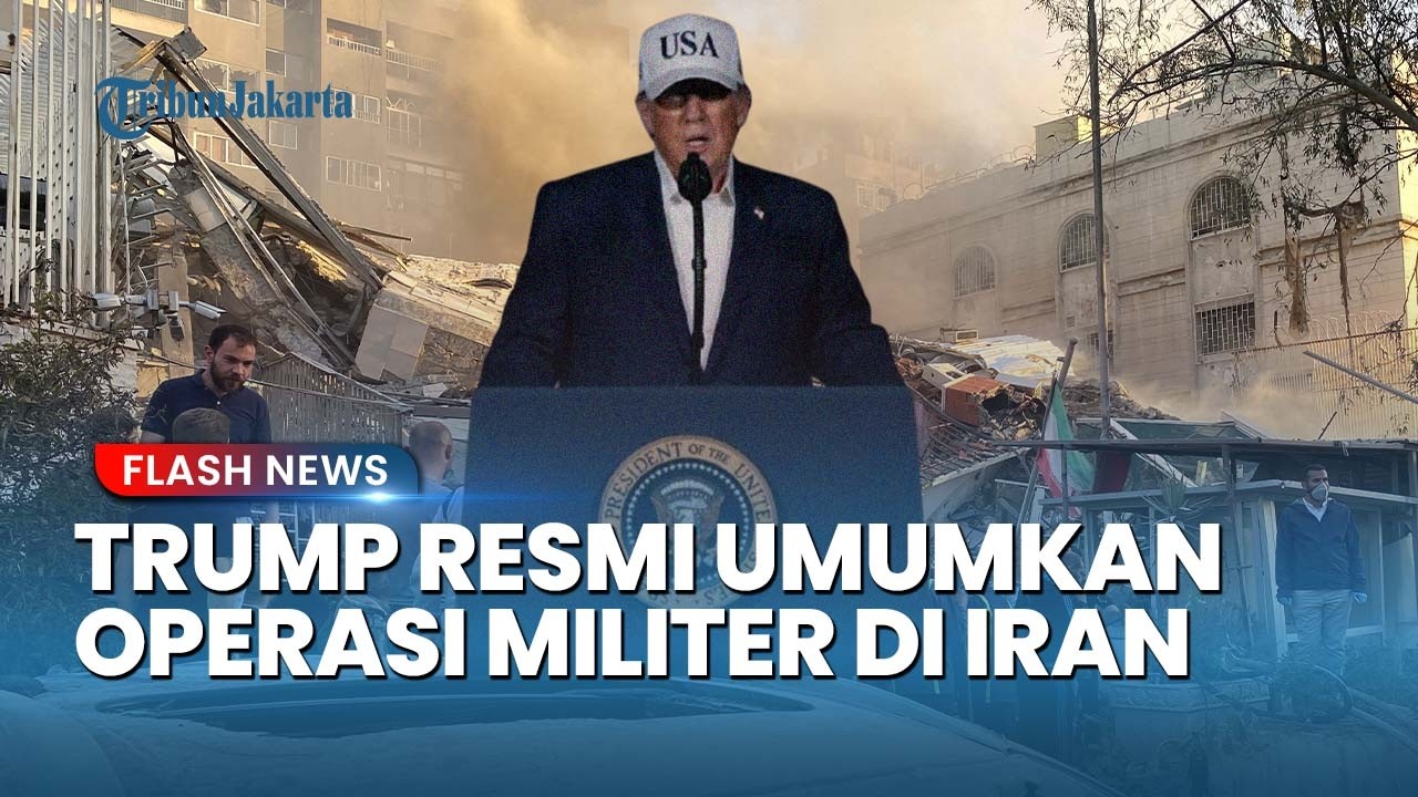 Dunia di Ambang Perang! Trump Umumkan Operasi Militer Gabungan AS Israel Gempur Pertahanan Iran