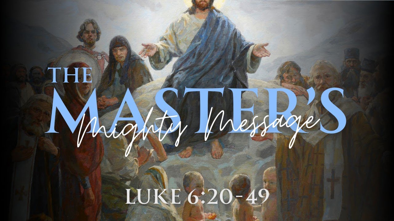 The Master's Mighty Message - Part 3