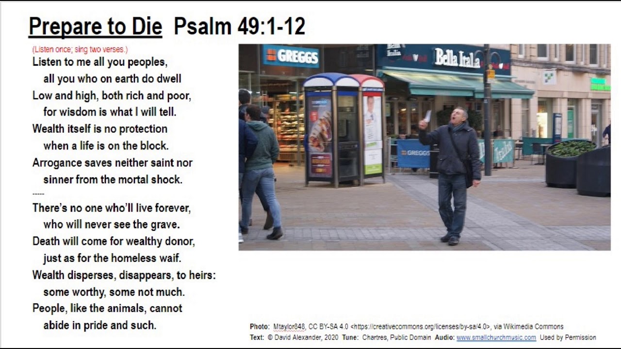 Psalm 49:1-12   Prepare to Die