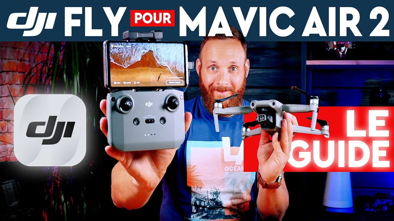 DJI Fly pour Mavic Air 2 : le guide complet de l'application et mes réglages