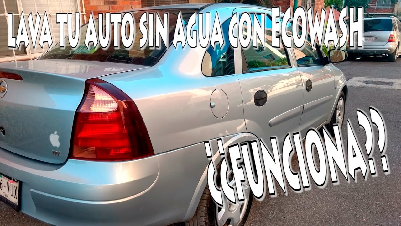 Como lavar tu auto sin usar agua con Ecowash