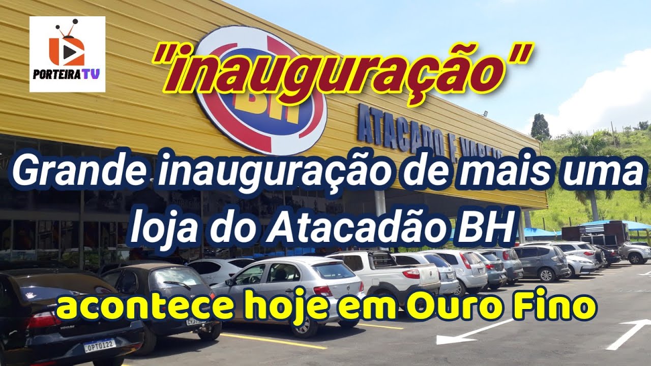 Inauguração do Supermercados BH em Ouro Fino